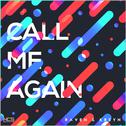 Call Me Again专辑