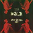 Nostalgia (Claude VonStroke Remix)