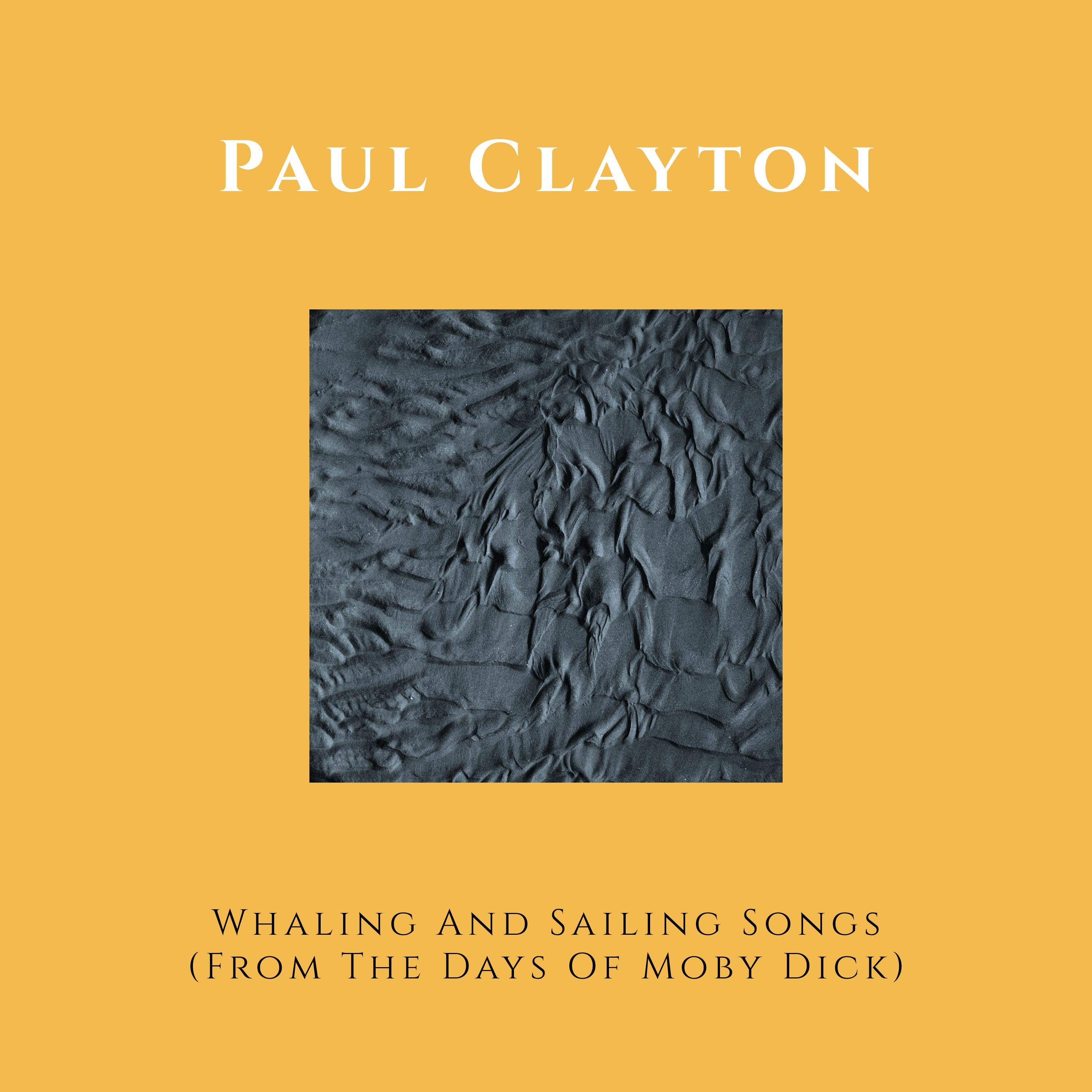 Whaling and Sailing Songs (From the Days of Moby Dick)