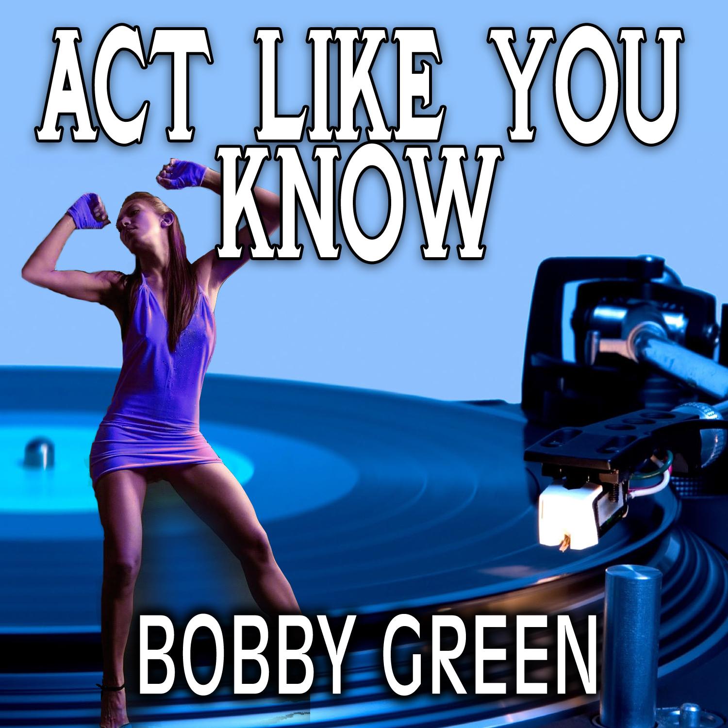 Act Like You Know