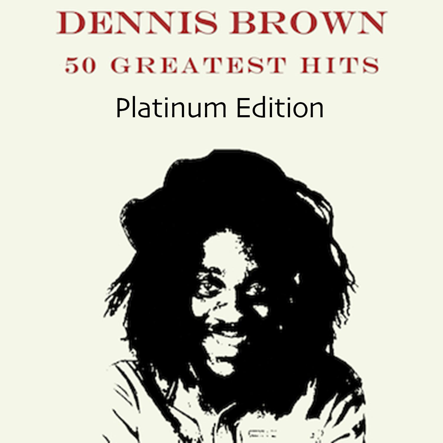 Dennis Brown 50 Greatest Hits (Platinum Edition)