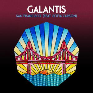 Galantis - San Francisco (feat. Sofia Carson) (Instrumental) 原版无和声伴奏 （升2半音）