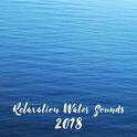 Relaxation Water Sounds 2018专辑