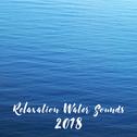 Relaxation Water Sounds 2018专辑