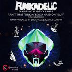 Ain’t That Funkin’ Kinda Hard on You? (Louie Vega Radio Mix / Instrumental)