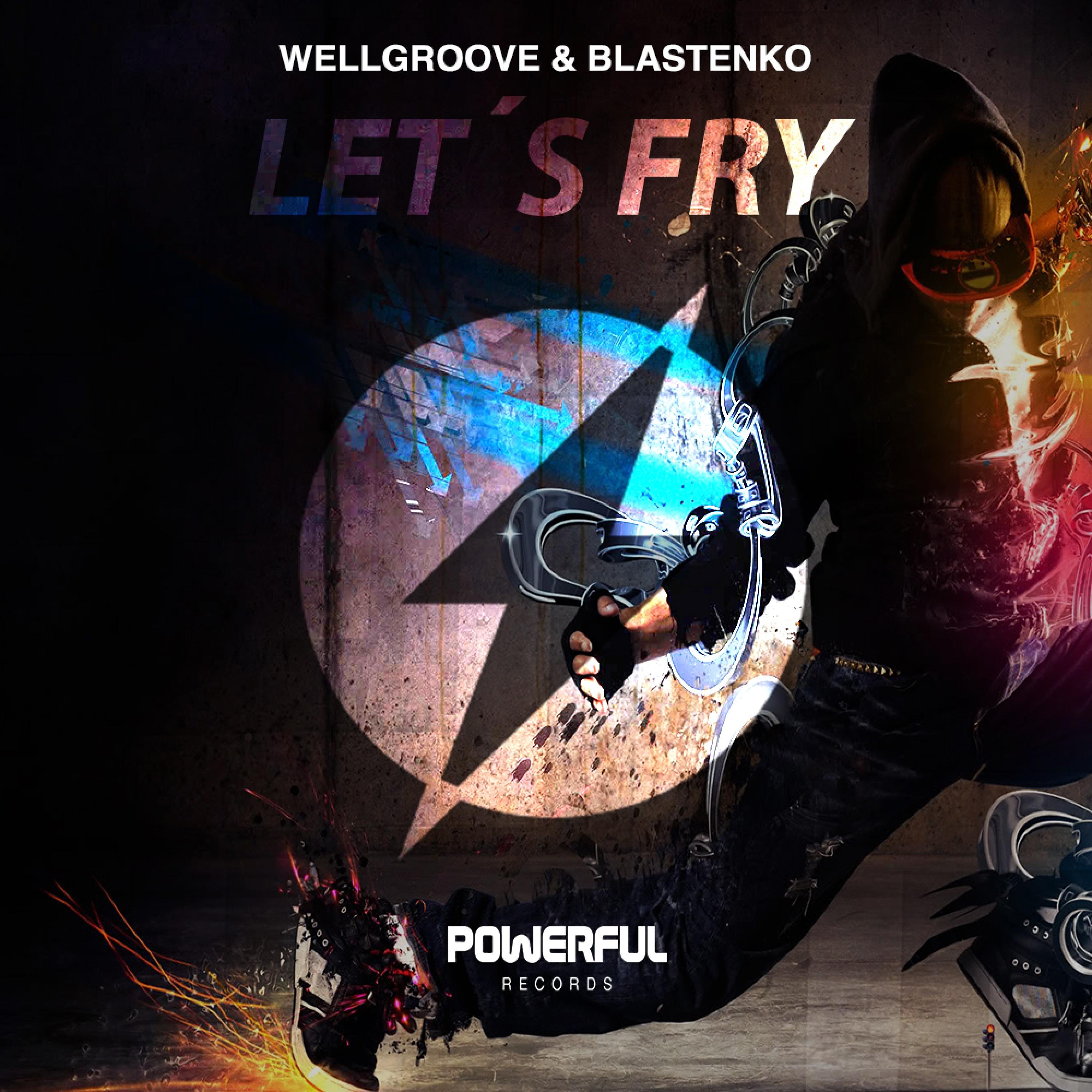 WellGroove - Let´s Fry