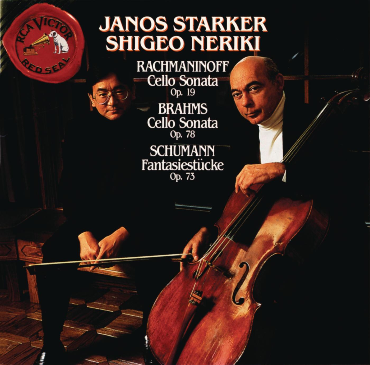 Rachmaninoff/Brahms/Schumann: Cello & Piano Works