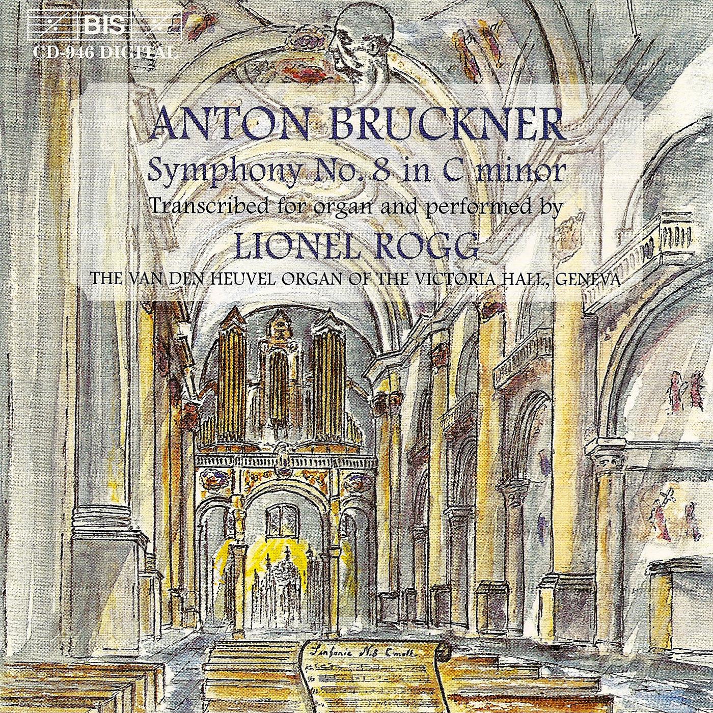 BRUCKNER: Symphony No. 8 in C Minor (1890 version, trans. for organ)专辑