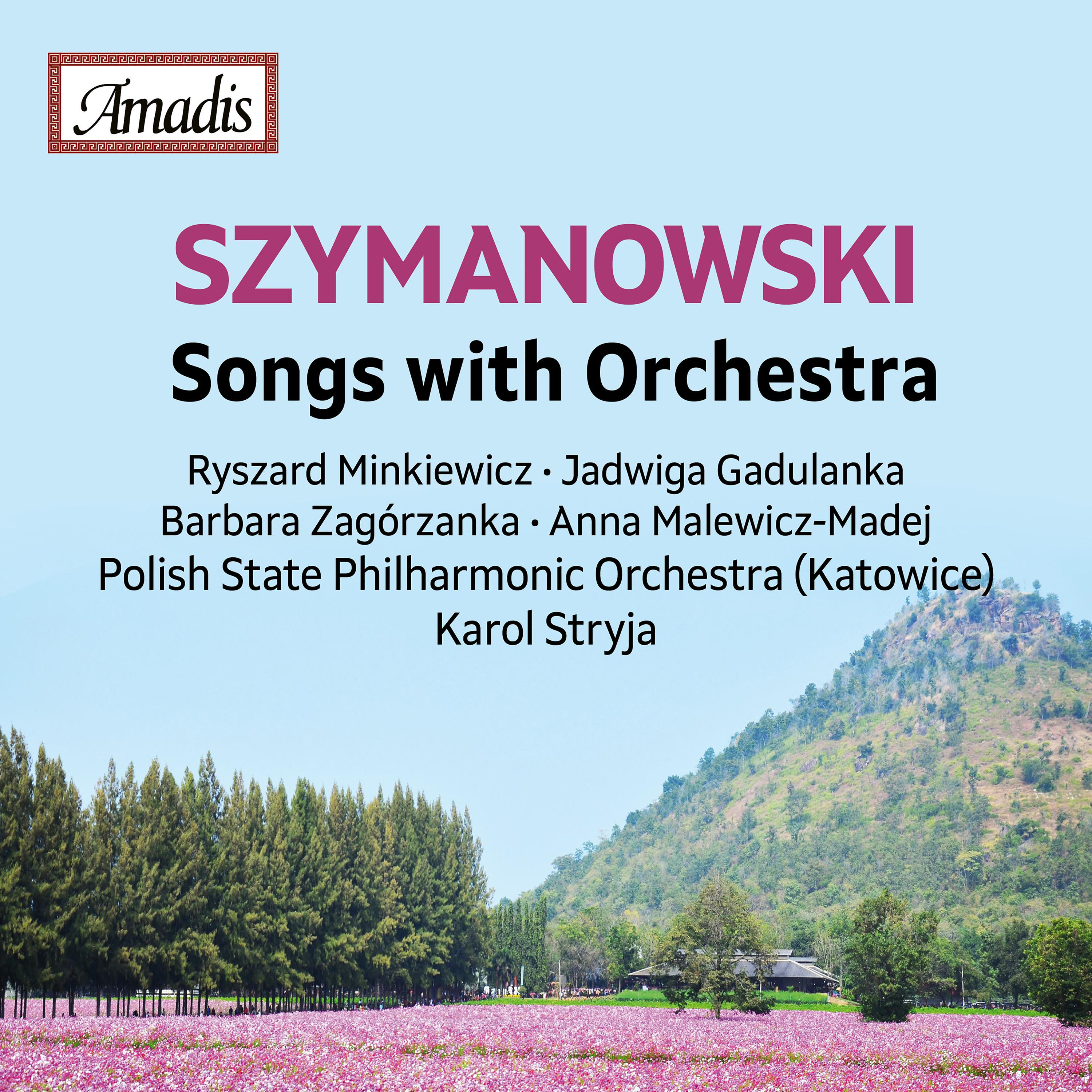 Jadwiga Gadulanka - Pieśni księżniczki z baśni (Songs of a Fairy Princess), Op. 31 (version for voice and orchestra)