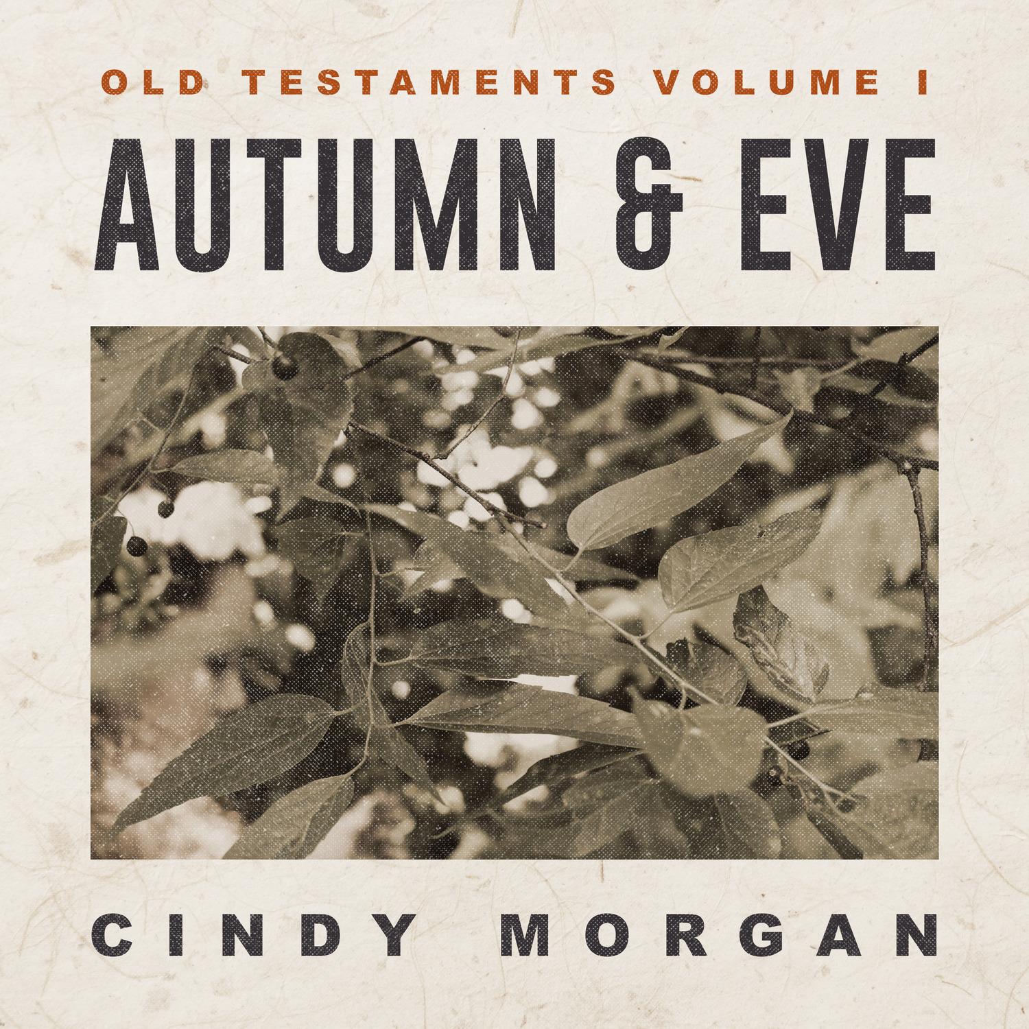 Autumn & Eve: Old Testaments, Vol. I