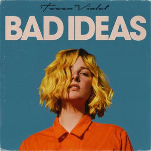 Tessa Violet - Bad Ideas (Pre-V2) 带和声伴奏 （降6半音）