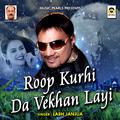 Roop Kurhi Da Vekhan Layi