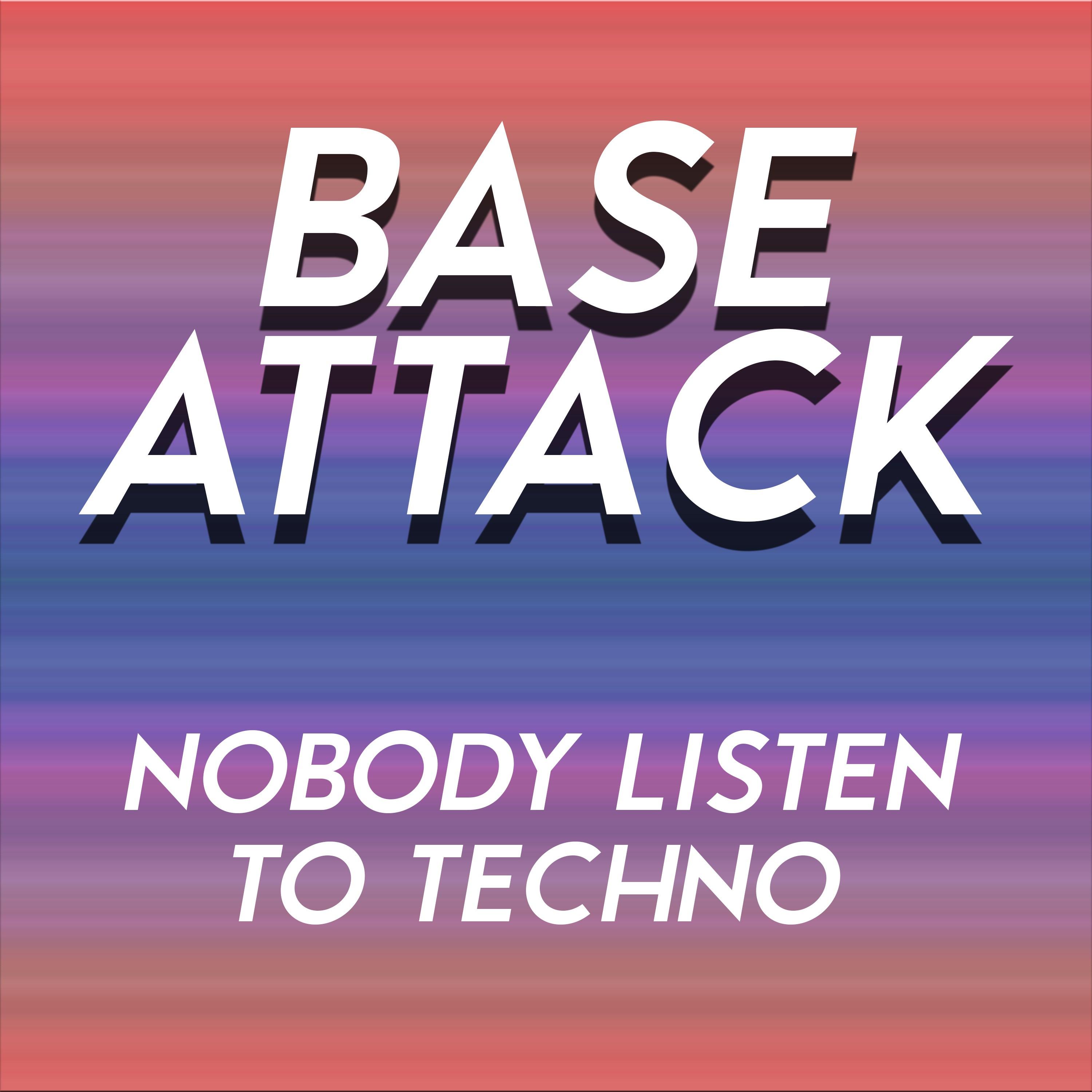 Nobody Listen to Techno