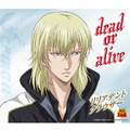 dead or alive