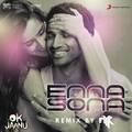 Enna Sona (Remix By DJ NYK) [From "OK Jaanu"]