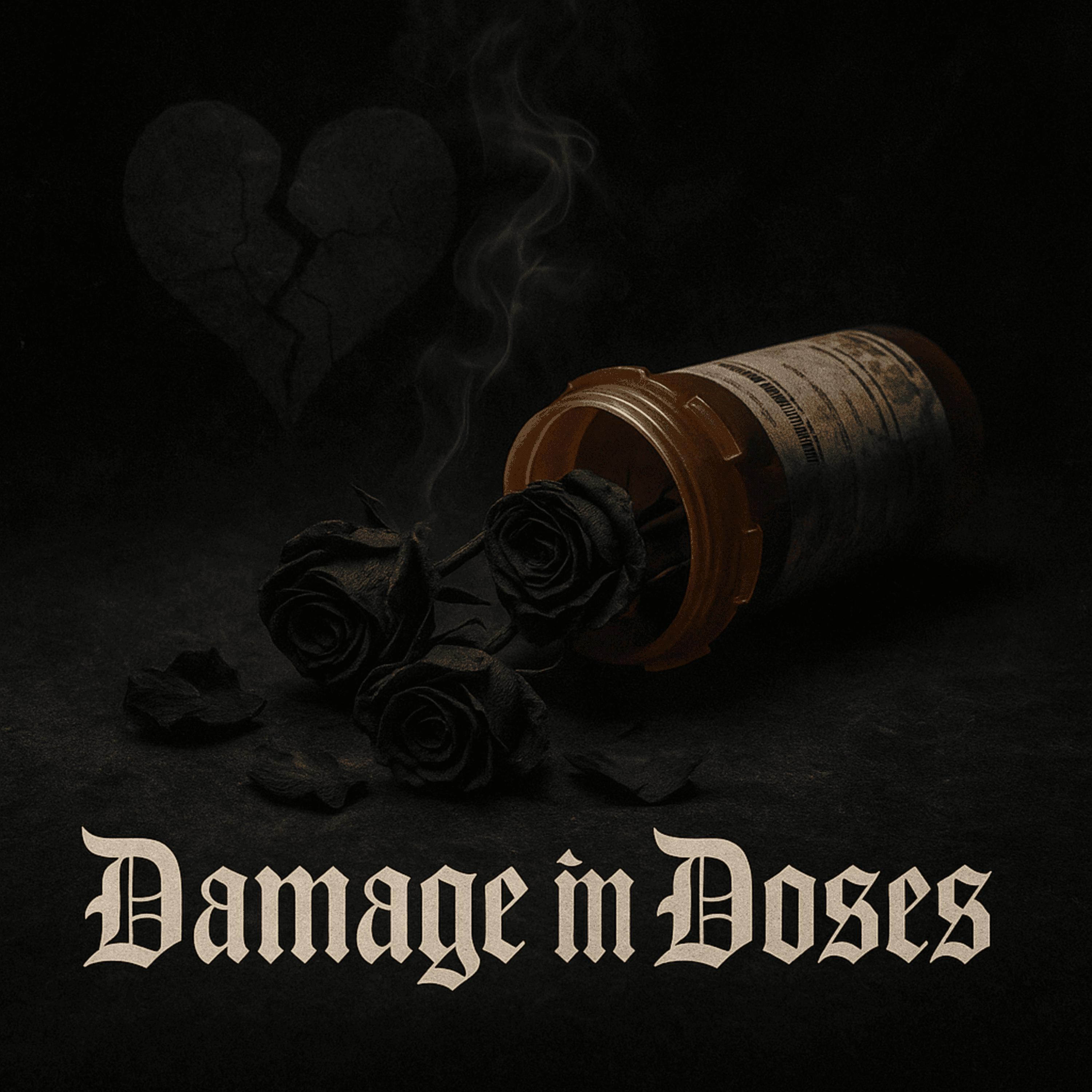 Damage in Doses