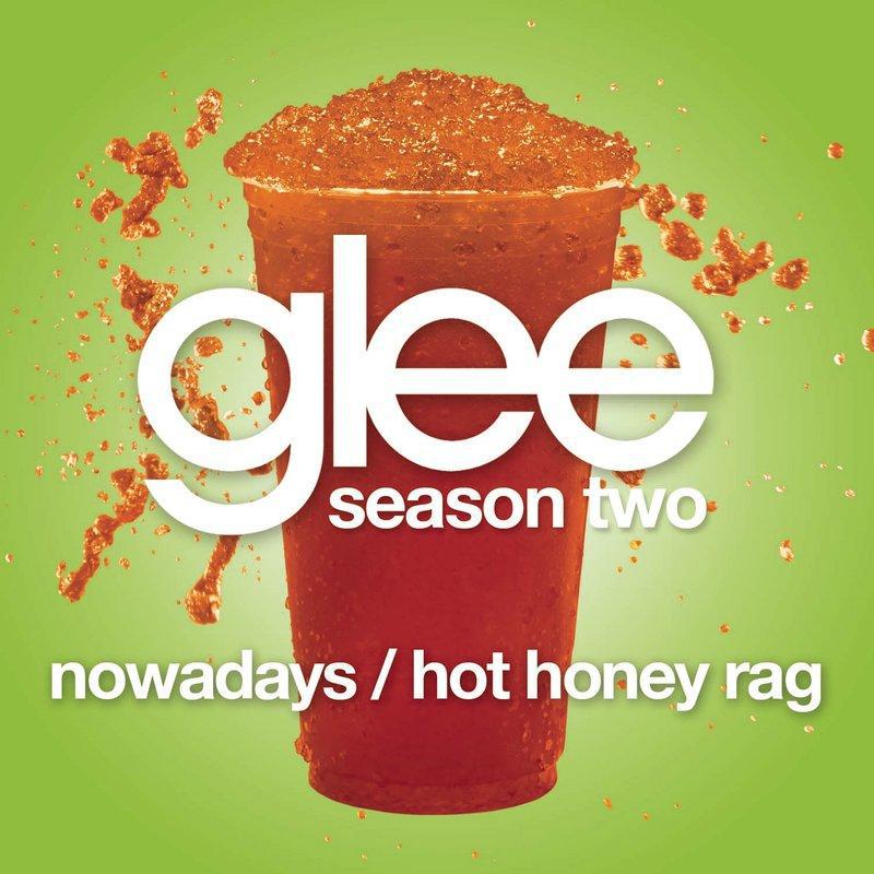 Nowadays / Hot Honey Rag (Glee Cast Version featuring Gwyneth Paltrow)专辑