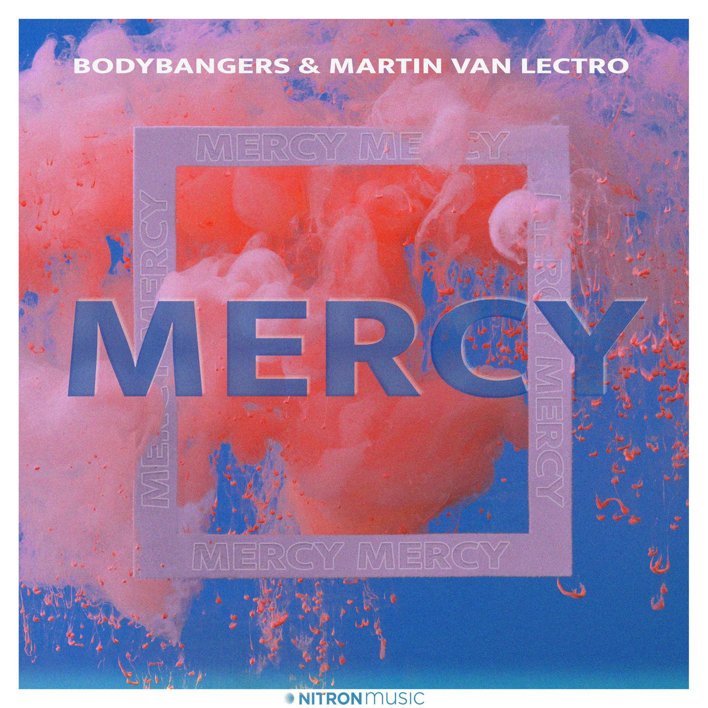 Bodybangers - Mercy