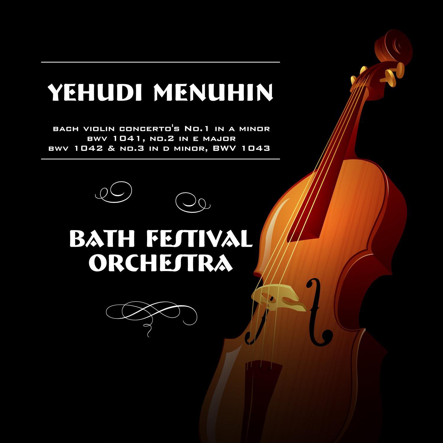 Bach Violin Concerto's No. 1 in A Minor, BWV 1041, No. 2 in E Major, BWV 1042 & No. 3 in D Minor, BWV 1043