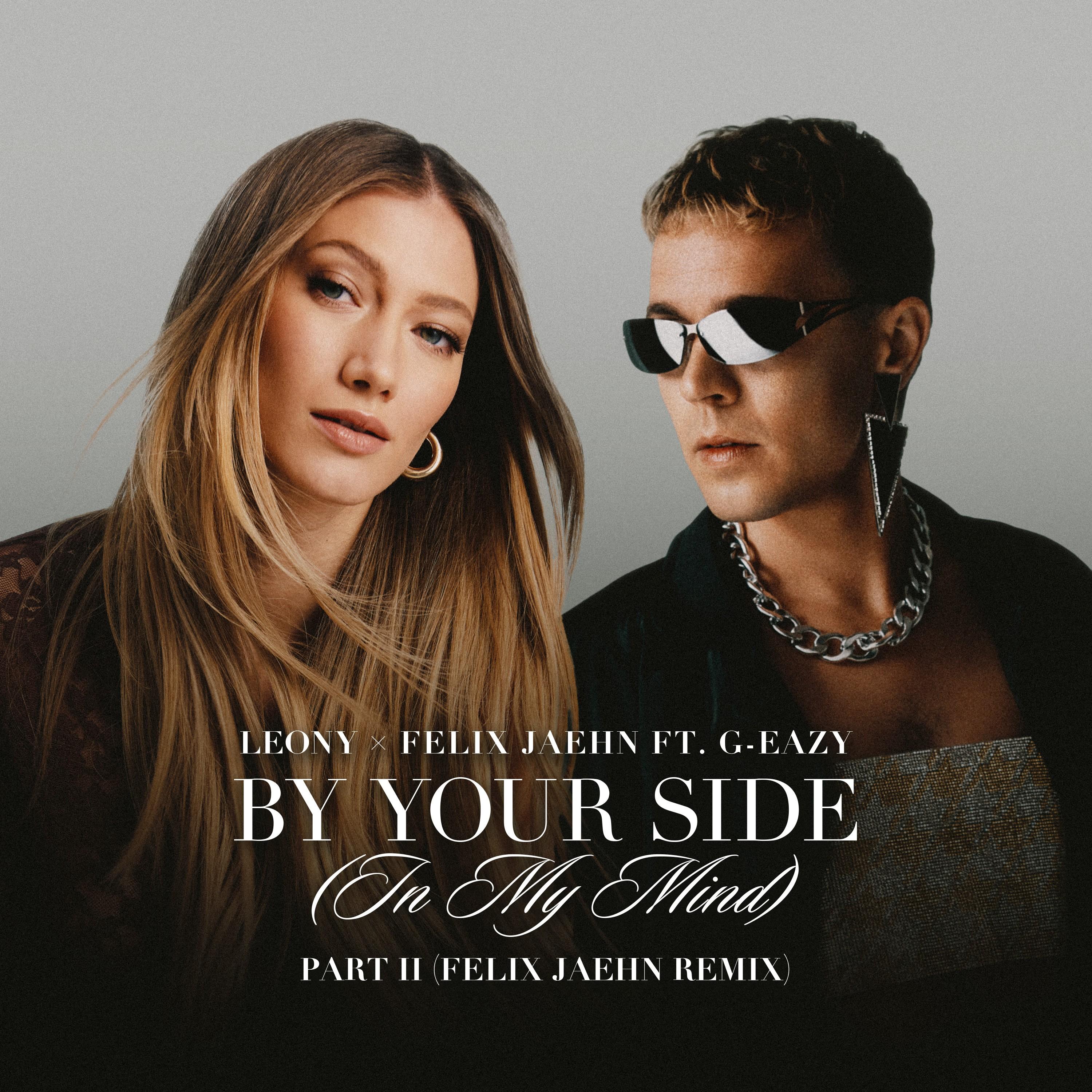 By Your Side (In My Mind) Part II [Felix Jaehn Remix]