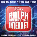 Ralph Breaks the Internet (Original Motion Picture Soundtrack)专辑