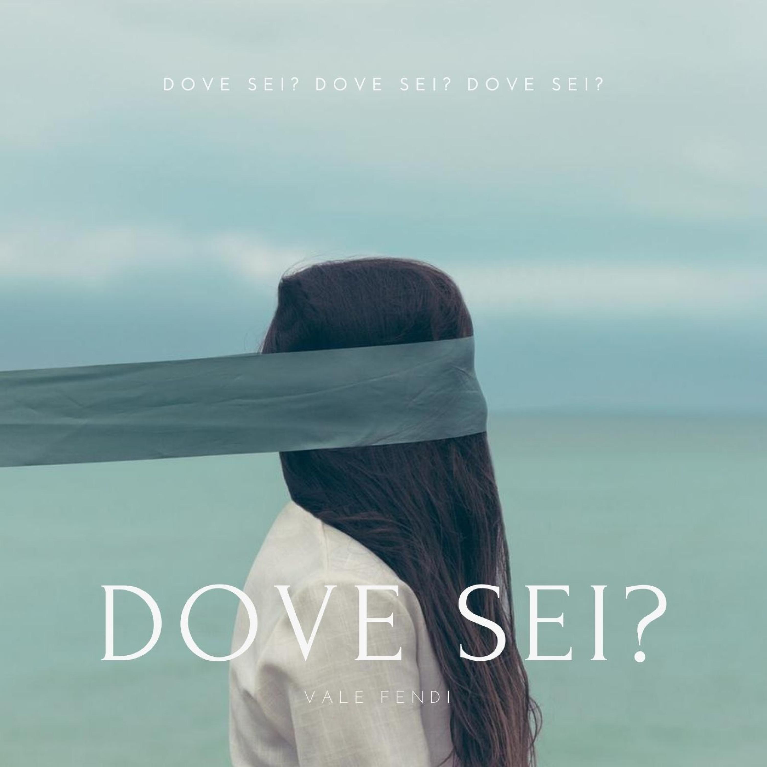 Dove sei?