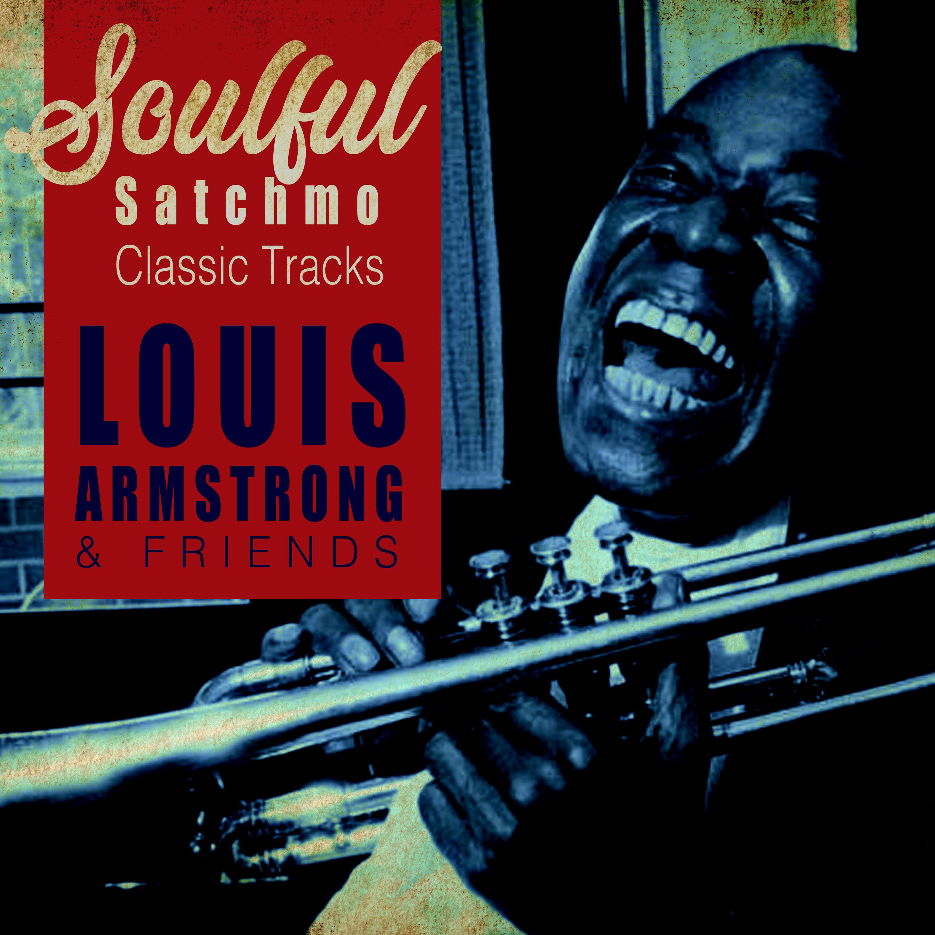 Souful Satchmo - Classic Tracks