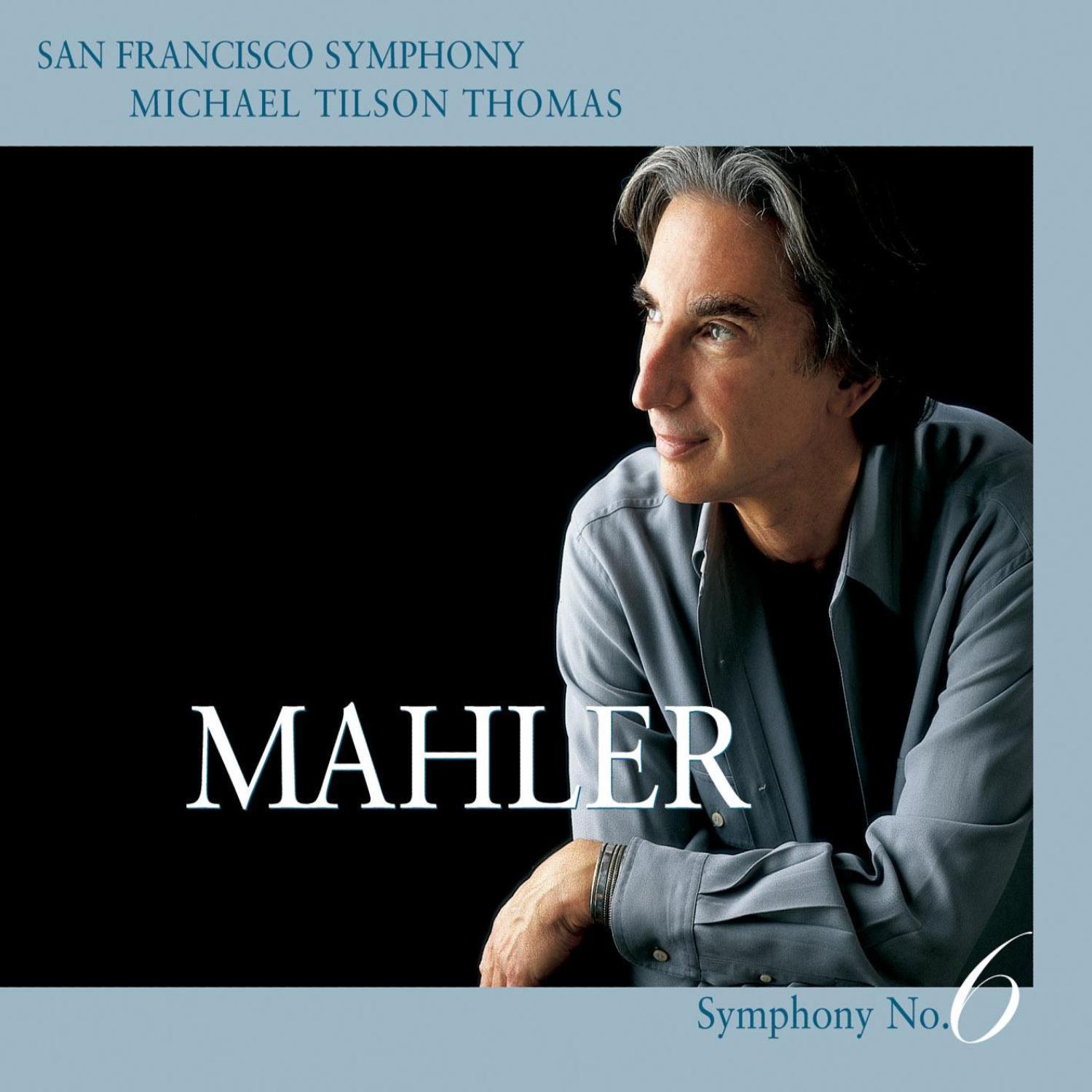 Mahler: Symphony No. 6 in A minor