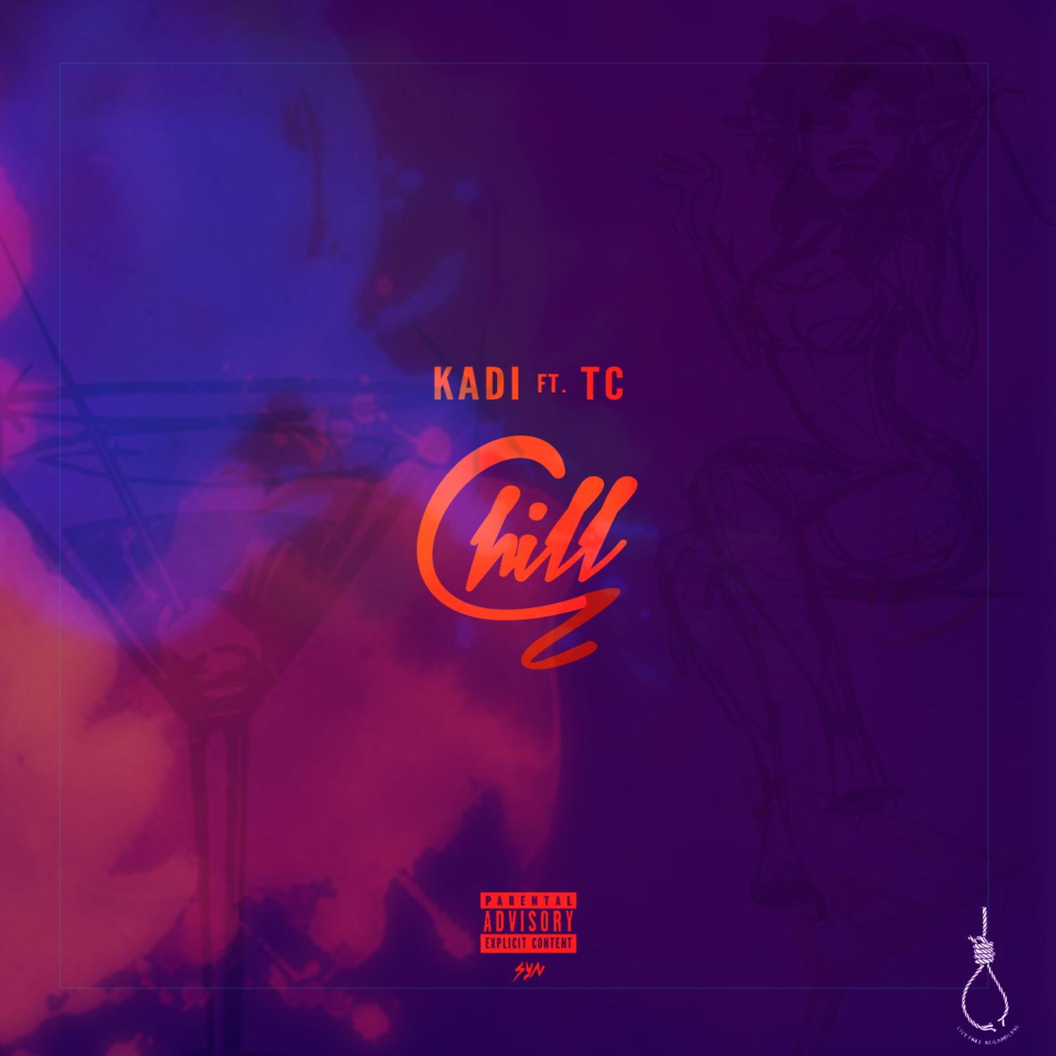 Chill (feat. TC)