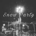 Snow Party专辑