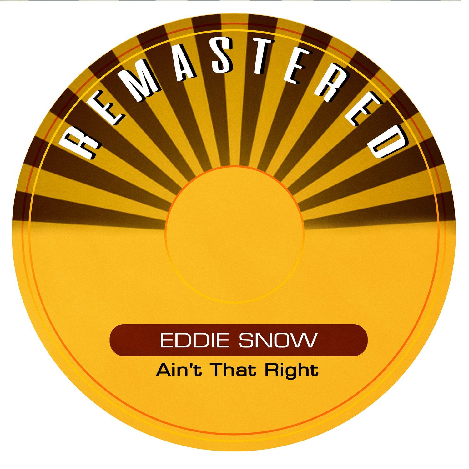 Ain't That Right (Remastered)