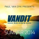 VANDIT Records Summer 2014 (Paul Van Dyk Presents)专辑