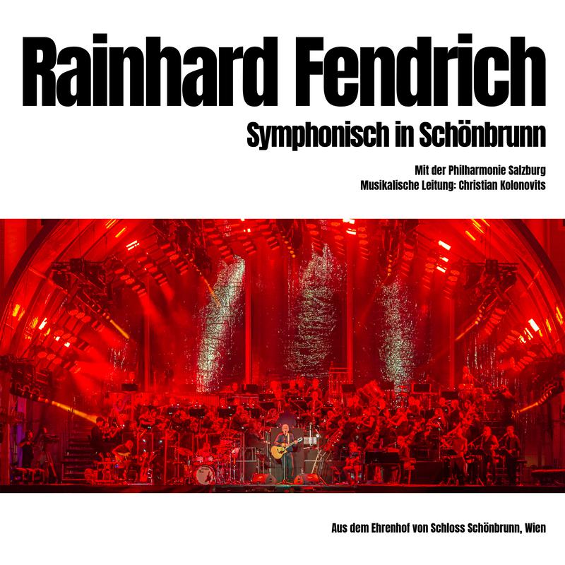 Rainhard Fendrich - Trilogie (A winzig klaner Tropfen Zeit | Die Welt ist groß | Die Erde) (Live / Symphonisch in Schönbrunn)