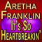 Aretha Franklin It's So Heartbreakin'专辑