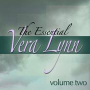 The Essential Vera Lynn - Vol 2 (Digitally Remastered)