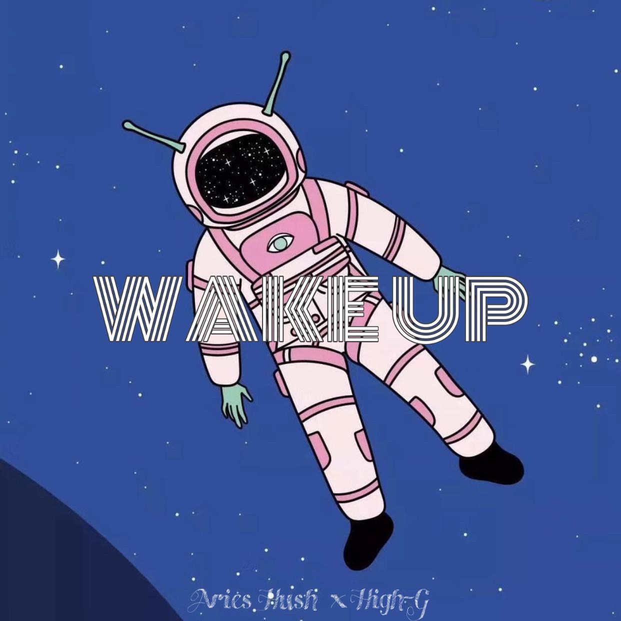 WAKE UP