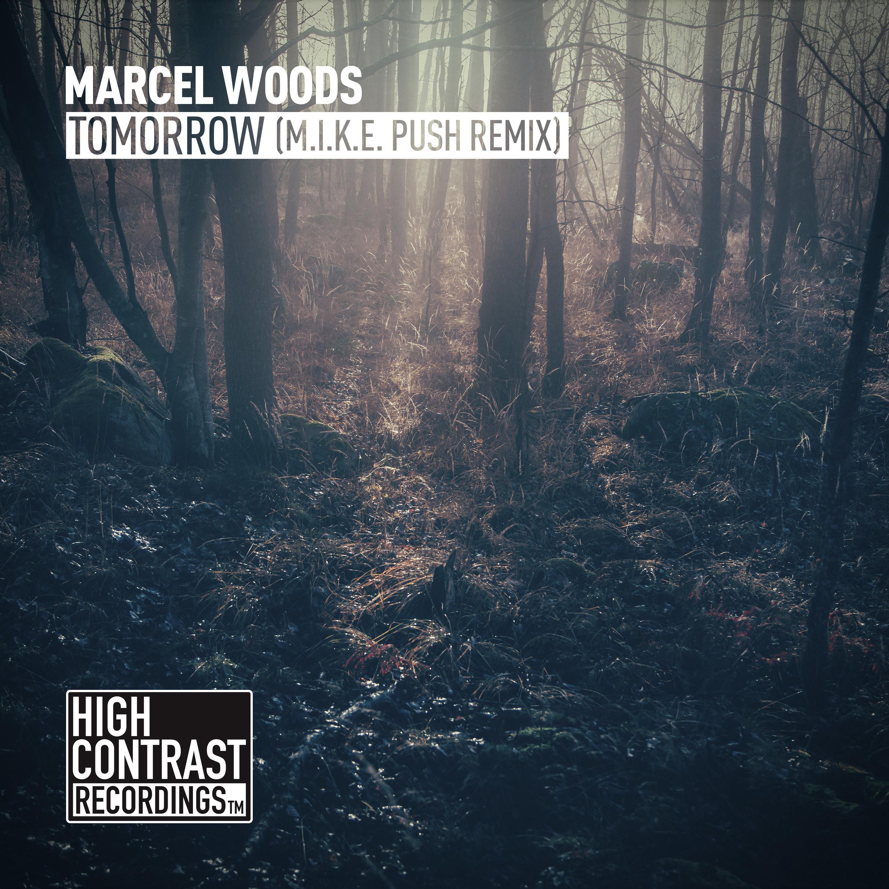 Marcel Woods - Tomorrow (M.I.K.E. Push Remix) [Radio Edit]