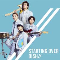 Dish-Starting Over 伴奏