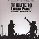 Tribute to Linkin Park: Minutes to Midnight专辑