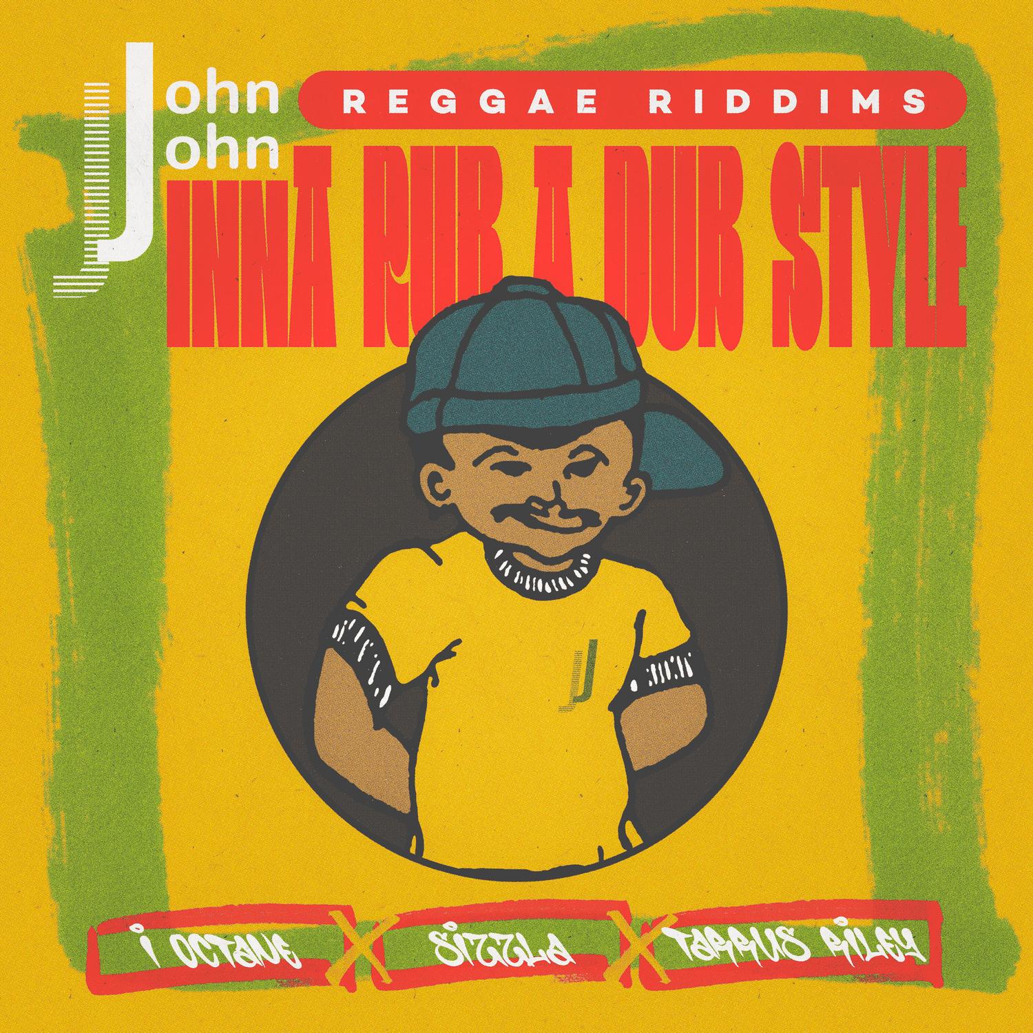 John John Reggae Riddims: Inna Rub A Dub Style
