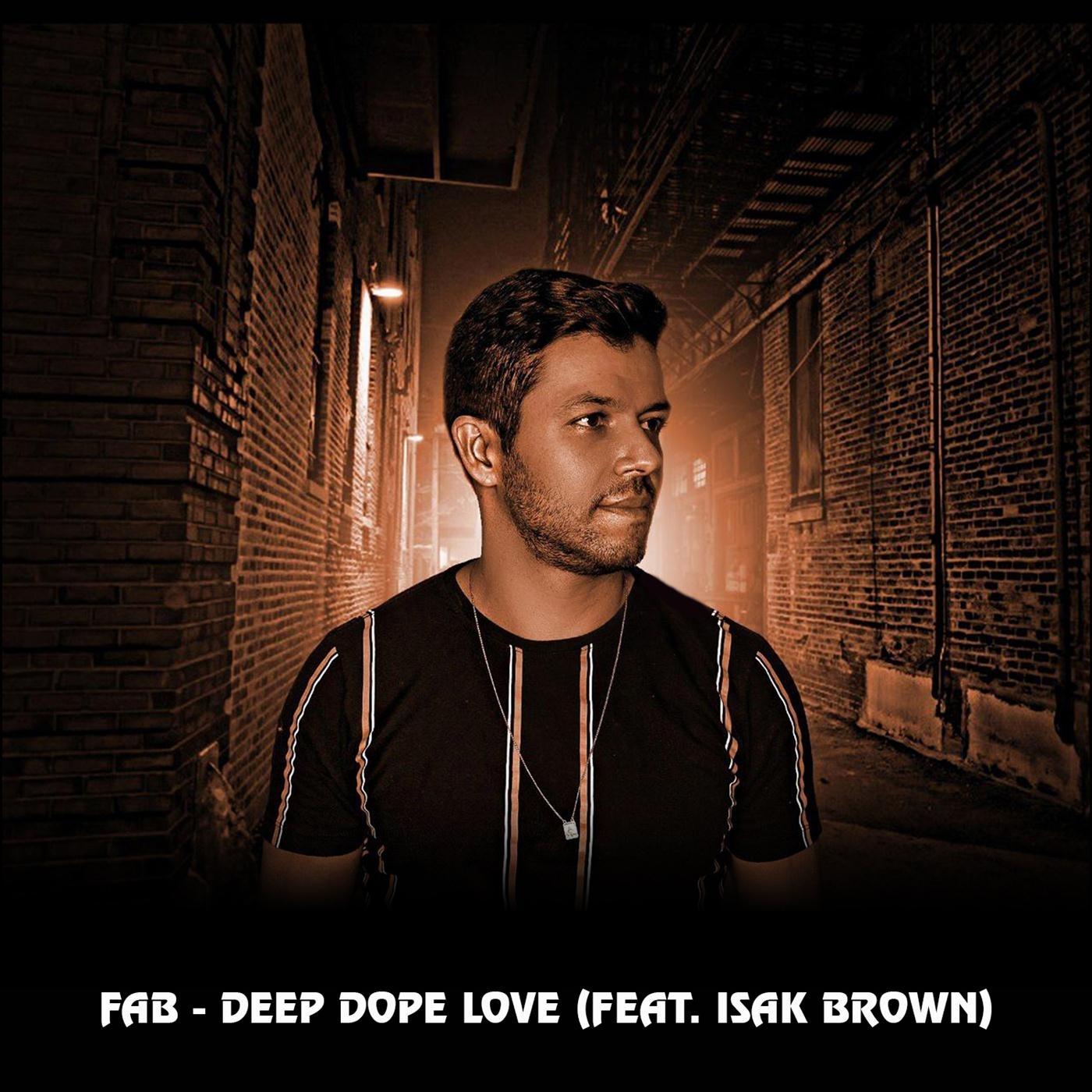 Deep Dope Love (feat. Isak Brown)