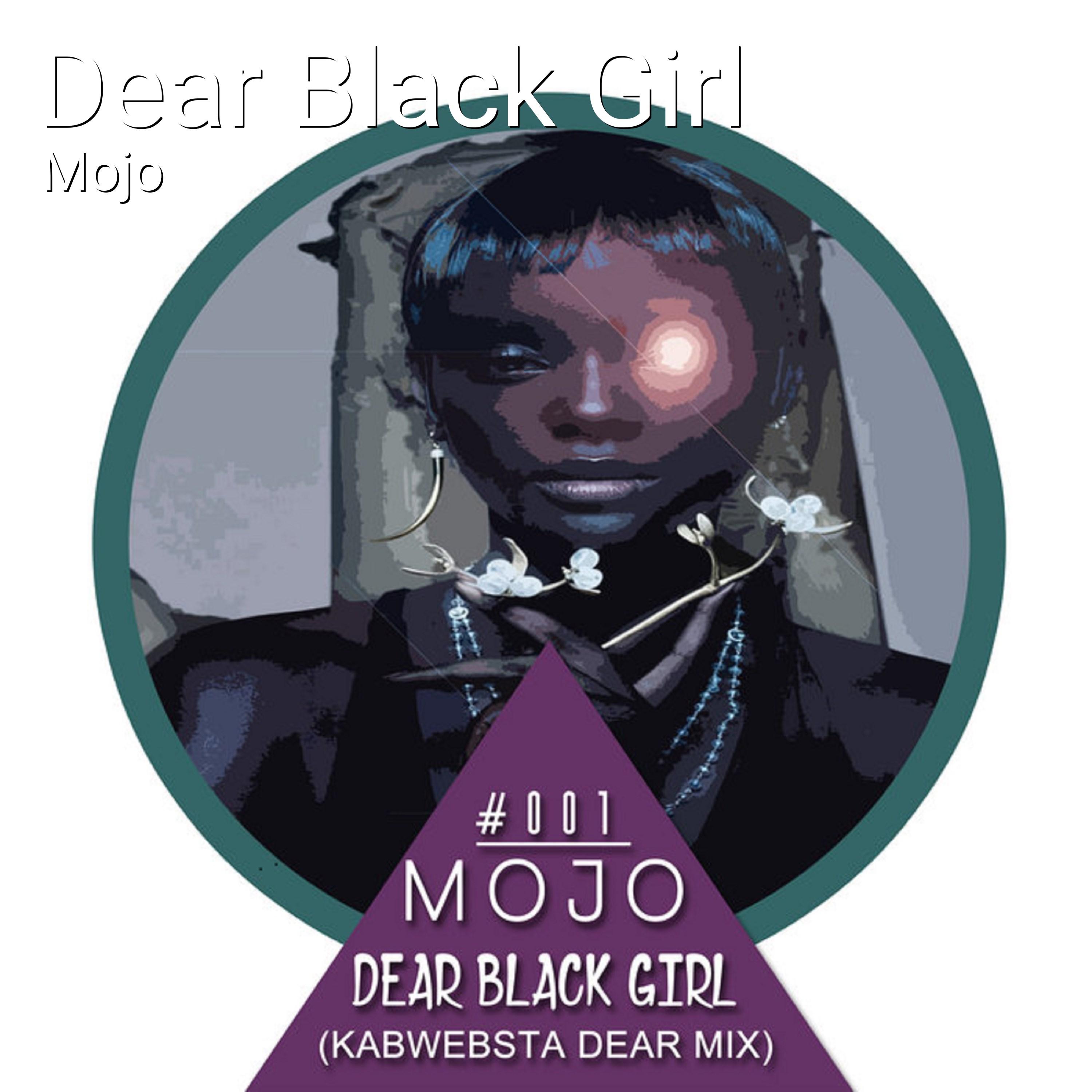 Dear Black Girl (Kabwebsta Dear Mix)