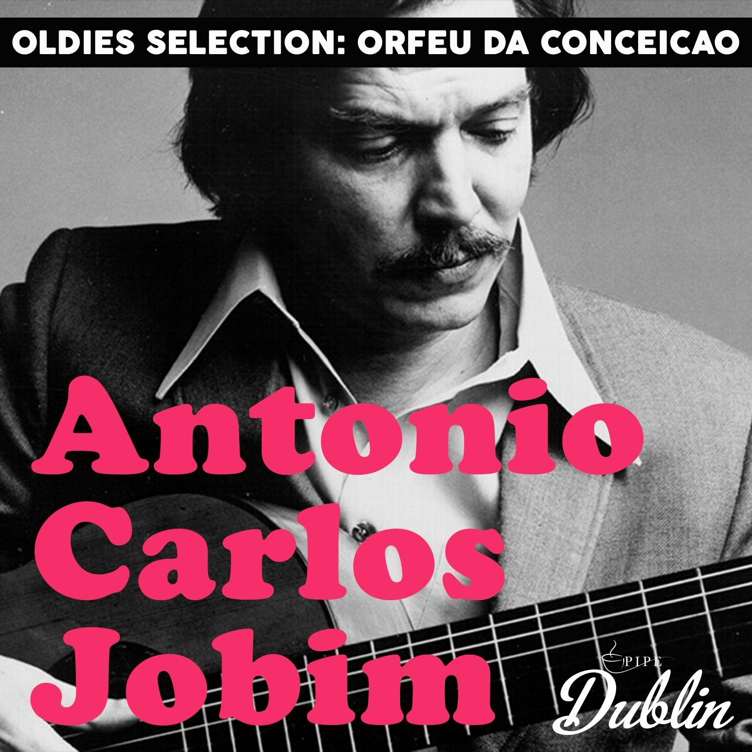 Oldies Selection: Orfeu Da Conceicao