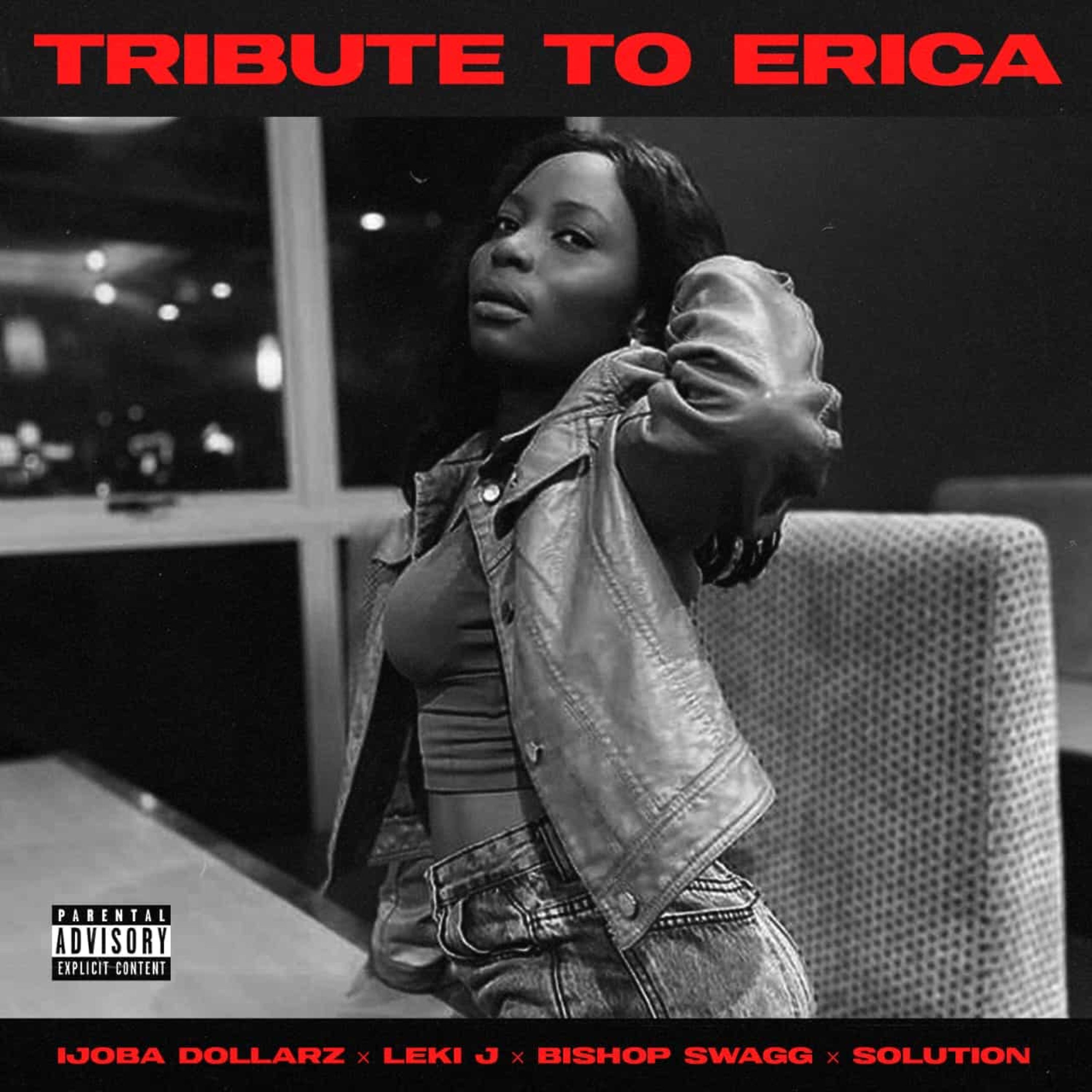 Tribute To Erica (feat. Leki_J, Bishopp Swagg & Solution)