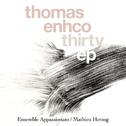 Thirty - EP (Excerpts from the Concerto for Piano and Orchestra)