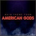 Main Theme from "American Gods"