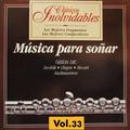 Clásicos Inolvidables Vol. 33, Música para Soñar