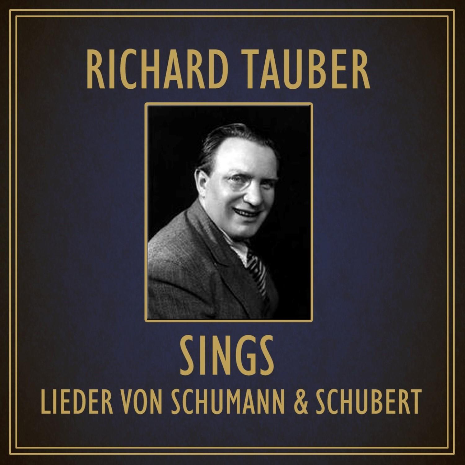 Sings Lieder Von Schumann and Schubert