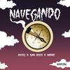 Kickz - Navegando (feat. Nrike & San Rios)