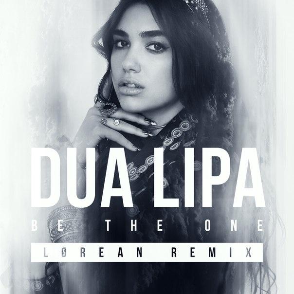 Be The One (Lørean Remix)